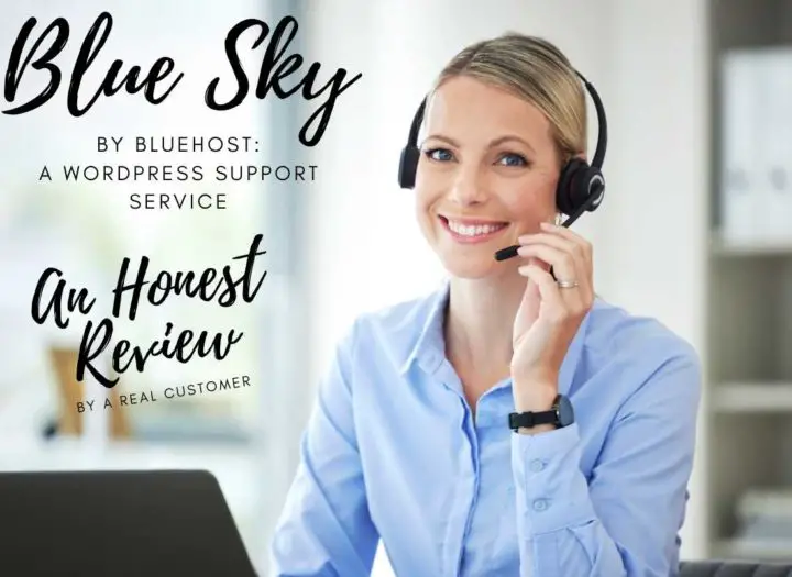 Blue Sky by Bluehost: An Honest Review by a real customer